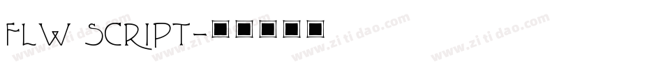 FLW Script字体转换